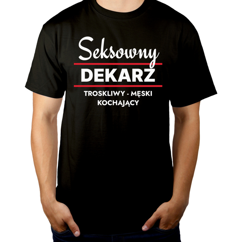 Seksowny Dekarz - Męska Koszulka Czarna