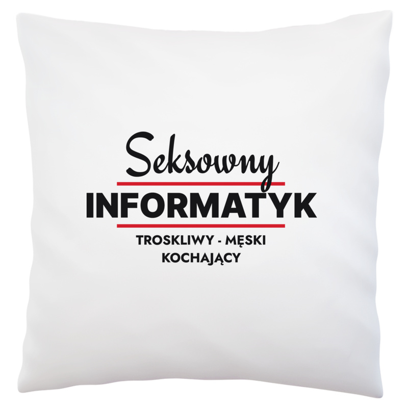 Seksowny Informatyk - Poduszka Biała