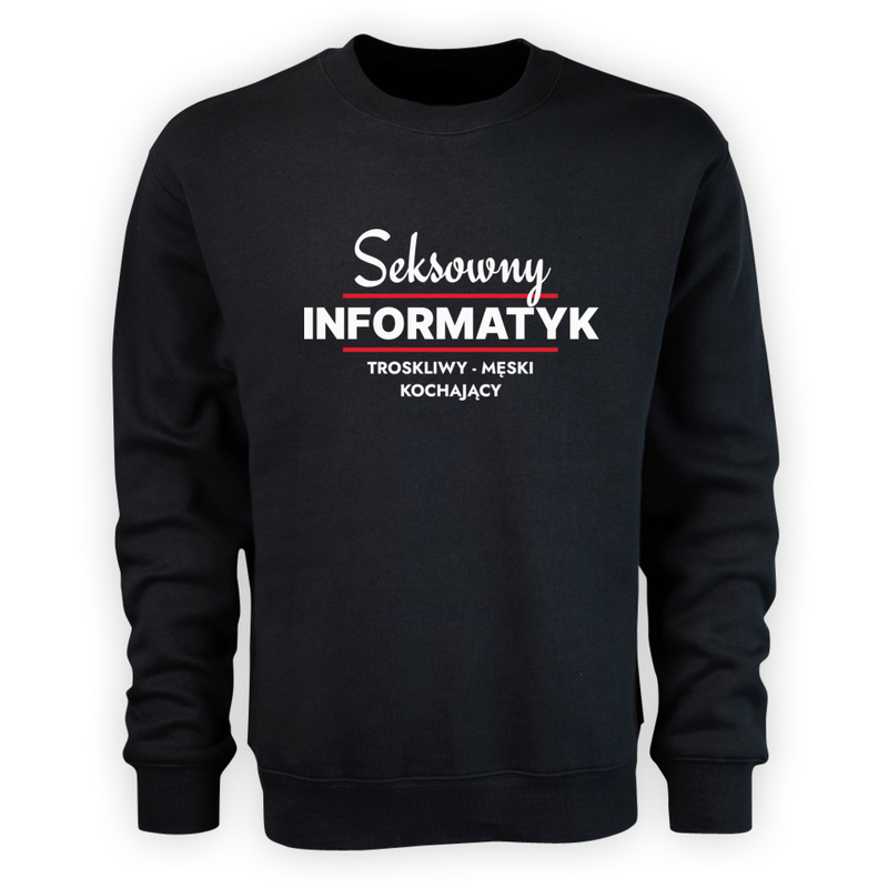 Seksowny Informatyk - Męska Bluza Czarna