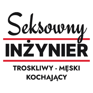 Seksowny Inżynier - Kubek Biały