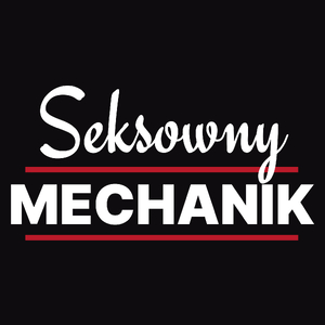 Seksowny Mechanik - Męska Bluza Czarna