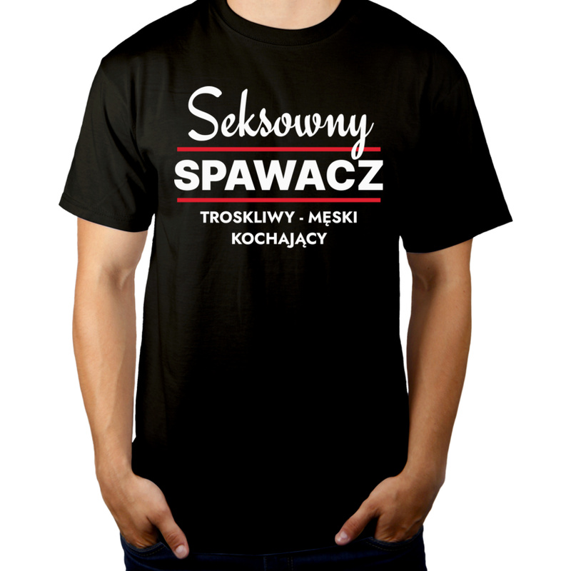 Seksowny Spawacz - Męska Koszulka Czarna
