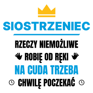 Siostrzeniec Rzeczy Niemożliwe Robię Od Ręki - Kubek Biały