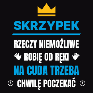 Skrzypek Rzeczy Niemożliwe Robię Od Ręki - Męska Bluza z kapturem Czarna