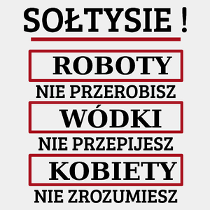 Sołtysie! Roboty Nie Przerobisz! - Męska Koszulka Biała