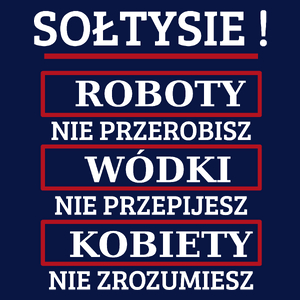 Sołtysie! Roboty Nie Przerobisz! - Męska Koszulka Ciemnogranatowa