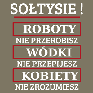 Sołtysie! Roboty Nie Przerobisz! - Męska Koszulka Khaki