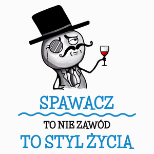 Spawacz To Nie Zawód, To Styl Życia - Poduszka Biała