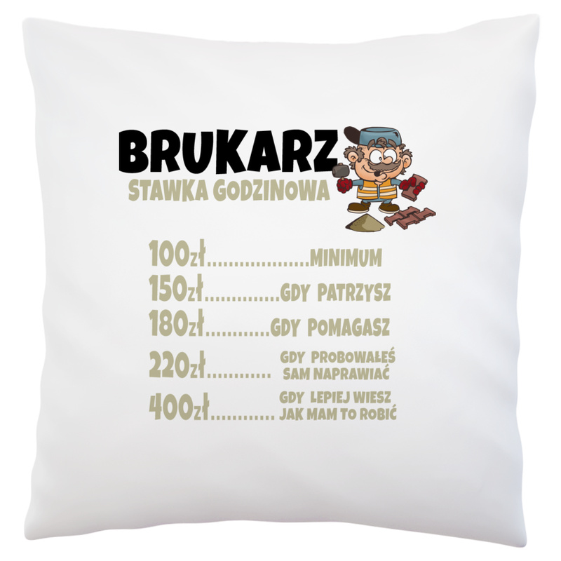 Stawka Godzinowa Brukarz - Poduszka Biała