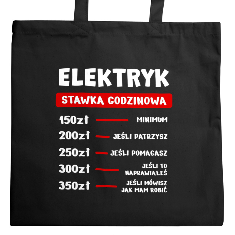 Stawka Godzinowa Elektryk - Torba Na Zakupy Czarna