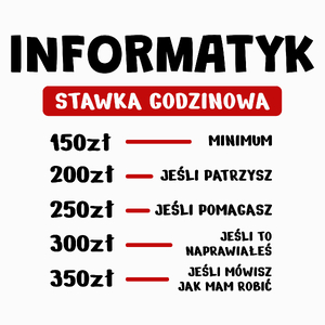 Stawka Godzinowa Informatyk - Poduszka Biała