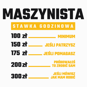 Stawka Godzinowa Maszynista - Poduszka Biała