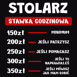 Stawka Godzinowa Stolarz - Męska Koszulka Czarna