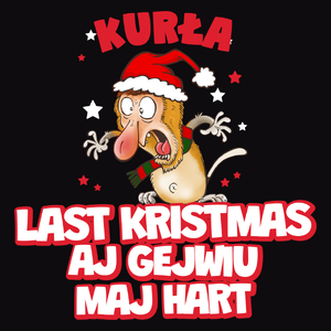 Świąteczny Nosacz Last Kristmas Aj Gejwiu - Męska Bluza Czarna