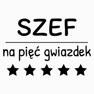 Szef Na 5 Gwiazdek - Poduszka Biała