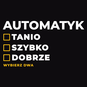 Szybko Tanio Dobrze Automatyk - Męska Koszulka Czarna