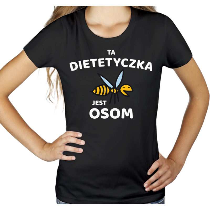 Ta dietetyczka jest osom awesome - Damska Koszulka Czarna