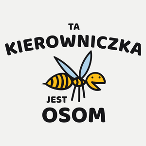 Ta kierowniczka jest osom awesome - Damska Koszulka Biała