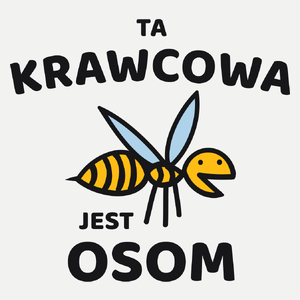 Ta krawcowa jest osom awesome - Damska Koszulka Biała