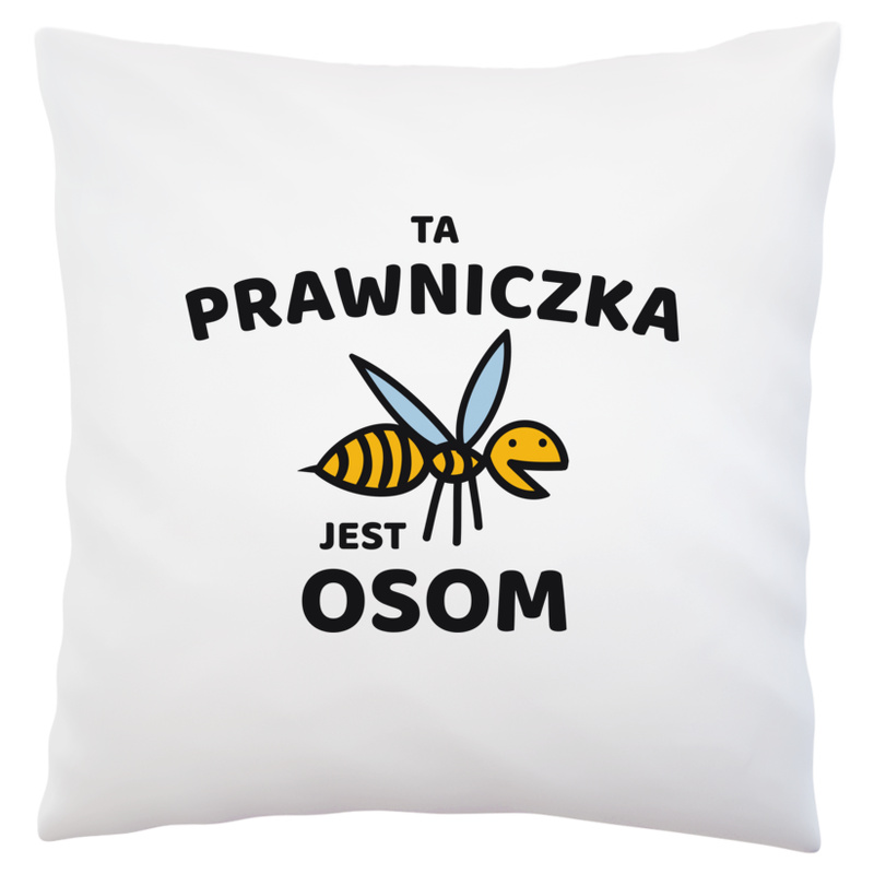 Ta prawniczka jest osom awesome - Poduszka Biała