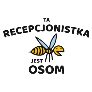 Ta recepcjonistka jest osom awesome - Kubek Biały