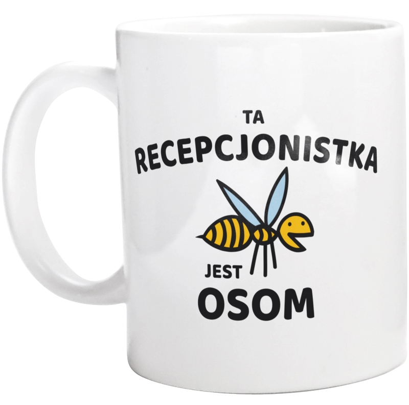 Ta recepcjonistka jest osom awesome - Kubek Biały