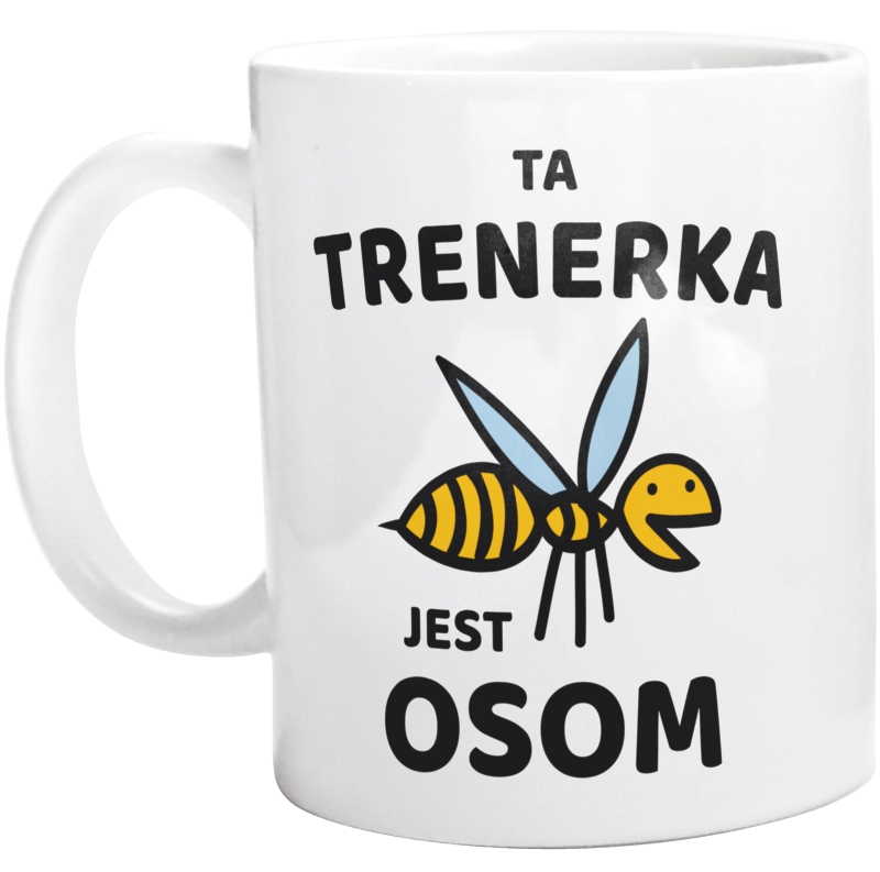 Ta trenerka jest osom awesome - Kubek Biały