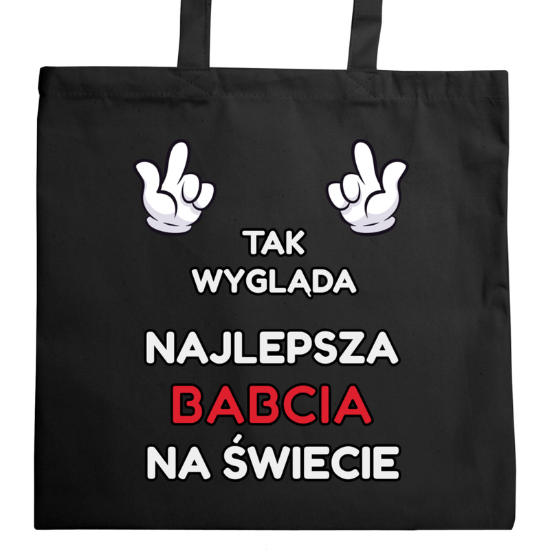 Tak Wygląda Najlepsza Babcia Na Świecie - Torba Na Zakupy Czarna