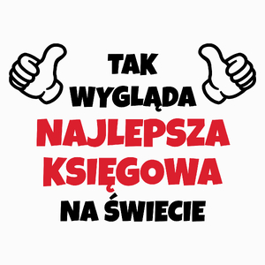 Tak Wygląda Najlepsza Księgowa Na Świecie - Poduszka Biała