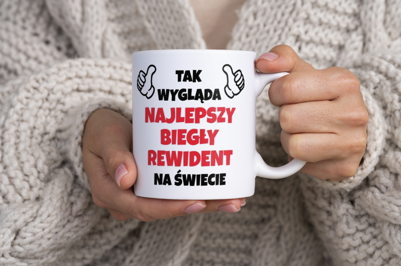 Tak Wygląda Najlepszy Biegły Rewident Na Świecie - Kubek Biały