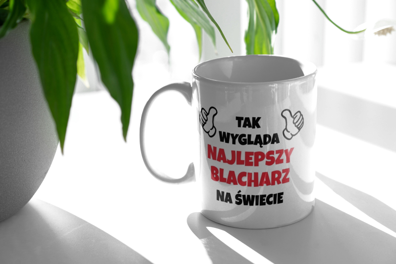 Tak Wygląda Najlepszy Blacharz Na Świecie - Kubek Biały