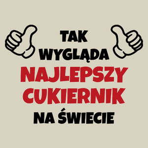 Tak Wygląda Najlepszy Cukiernik Na Świecie - Torba Na Zakupy Natural