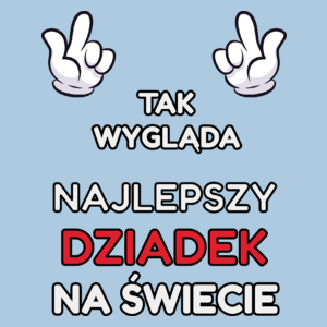 Tak Wygląda Najlepszy Dziadek Na Świecie - Męska Koszulka Błękitna