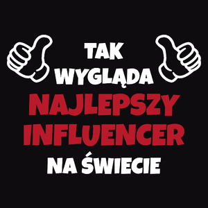 Tak Wygląda Najlepszy Influencer Na Świecie - Męska Bluza z kapturem Czarna