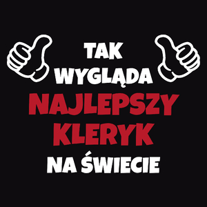 Tak Wygląda Najlepszy Kleryk Na Świecie - Męska Koszulka Czarna