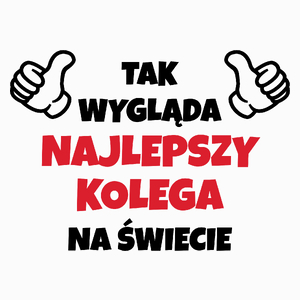 Tak Wygląda Najlepszy Kolega Na Świecie - Poduszka Biała