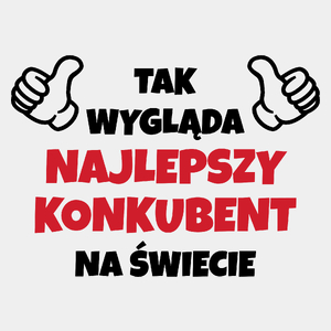 Tak Wygląda Najlepszy Konkubent Na Świecie - Męska Koszulka Biała