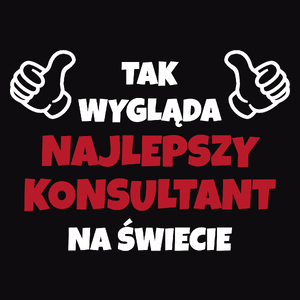 Tak Wygląda Najlepszy Konsultant Na Świecie - Męska Koszulka Czarna