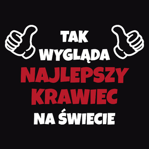 Tak Wygląda Najlepszy Krawiec Na Świecie - Męska Bluza Czarna