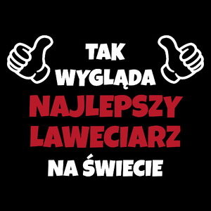 Tak Wygląda Najlepszy Laweciarz Na Świecie - Torba Na Zakupy Czarna