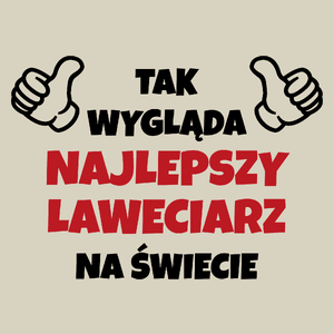 Tak Wygląda Najlepszy Laweciarz Na Świecie - Torba Na Zakupy Natural