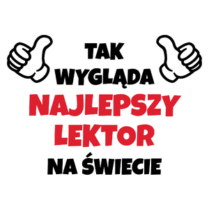 Tak Wygląda Najlepszy Lektor Na Świecie - Kubek Biały