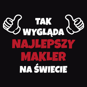 Tak Wygląda Najlepszy Makler Na Świecie - Męska Koszulka Czarna