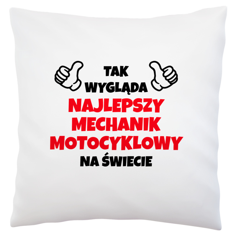 Tak Wygląda Najlepszy Mechanik Motocyklowy Na Świecie - Poduszka Biała