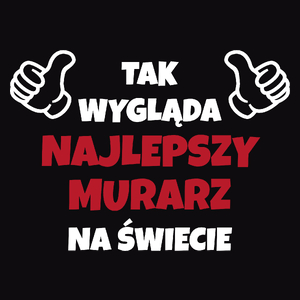 Tak Wygląda Najlepszy Murarz Na Świecie - Męska Bluza Czarna