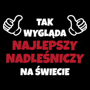 Tak Wygląda Najlepszy Nadleśniczy Na Świecie - Torba Na Zakupy Czarna