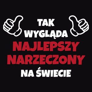 Tak Wygląda Najlepszy Narzeczony Na Świecie - Męska Bluza Czarna