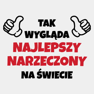 Tak Wygląda Najlepszy Narzeczony Na Świecie - Męska Koszulka Biała