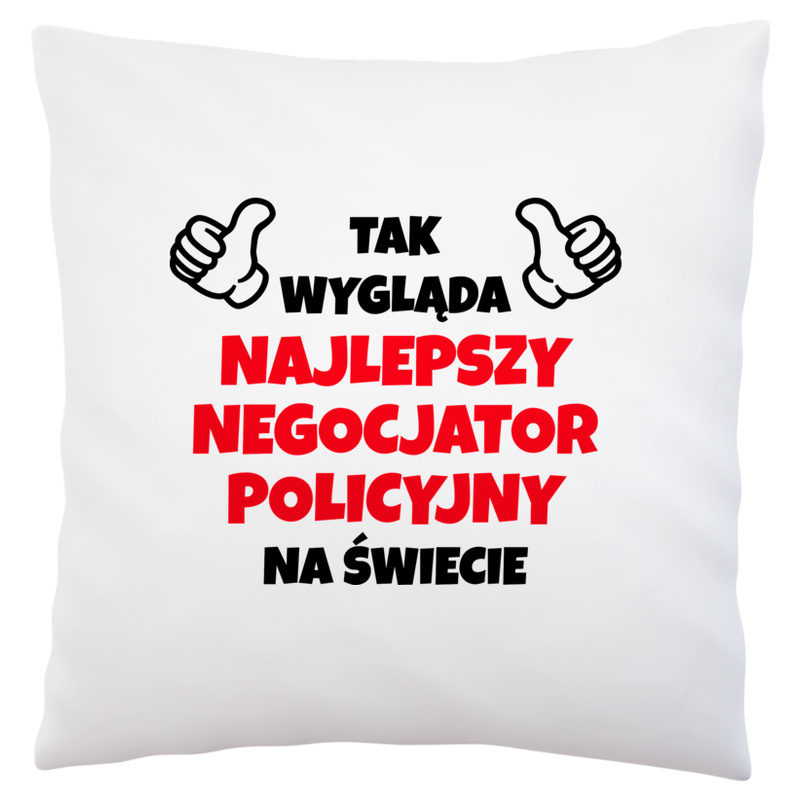 Tak Wygląda Najlepszy Negocjator Policyjny Na Świecie - Poduszka Biała