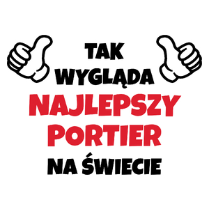 Tak Wygląda Najlepszy Portier Na Świecie - Kubek Biały